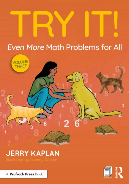 Book cover of: Try It! Even More Math Problems for All. By: Jerry Kaplan