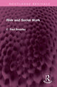 Book cover of: Risk and Social Work. By: C. Paul Brearley