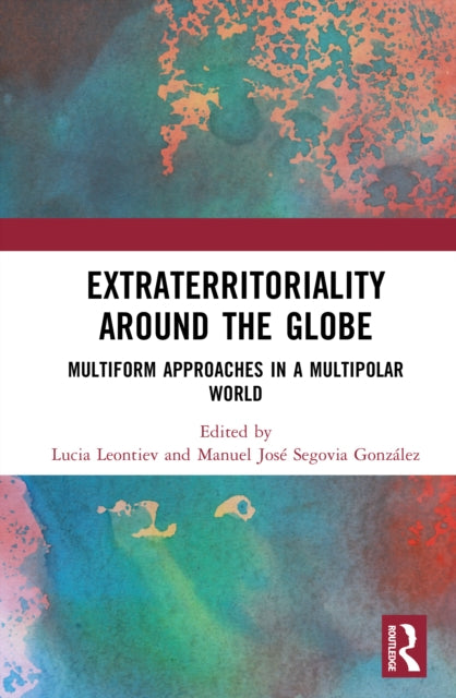 Book cover of: Extraterritoriality Around the Globe