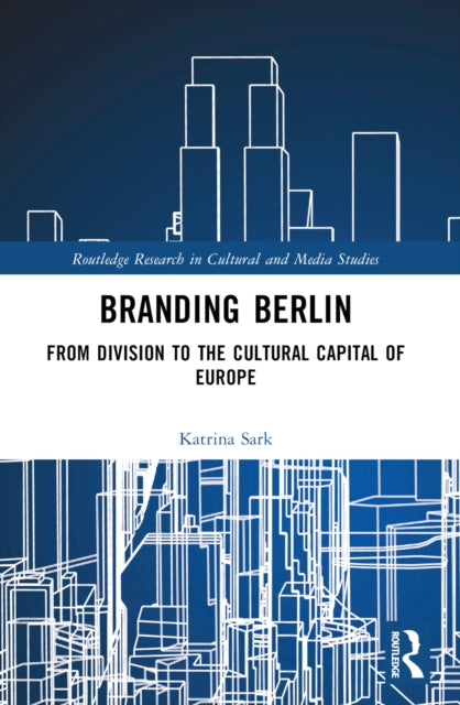 Book cover of: Branding Berlin. By: Katrina Sark
