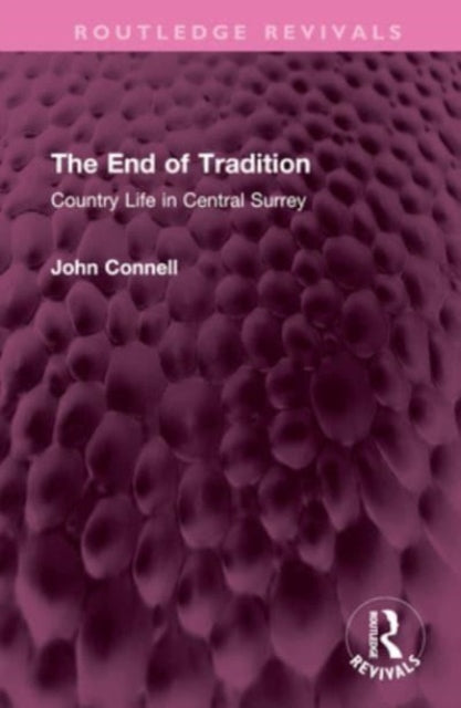 Book cover of: End of Tradition. By: John Connell