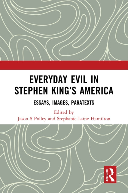 Book cover of: Everyday Evil in Stephen King's America