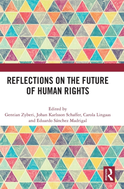 Book cover of: Reflections on the Future of Human Rights. By: Gentian Zyberi