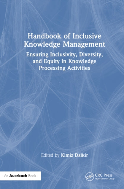 Handbook of Inclusive Knowledge Management