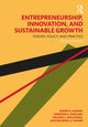 Book cover of: Entrepreneurship, Innovation, and Sustainable Growth. By: Nader H. Asgary