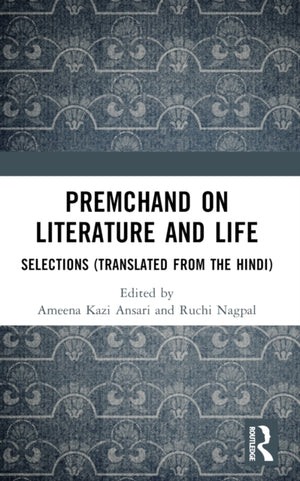 Premchand on Literature and Life