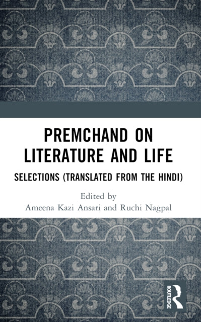 Premchand on Literature and Life