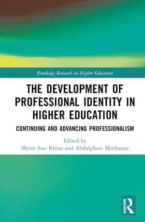 Development of Professional Identity in Higher Education