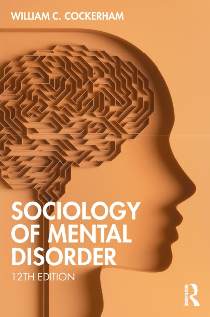 Book cover of: Sociology of Mental Disorder. By: William C. Cockerham