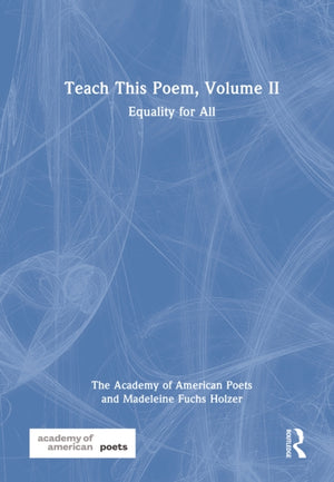 Teach This Poem, Volume II