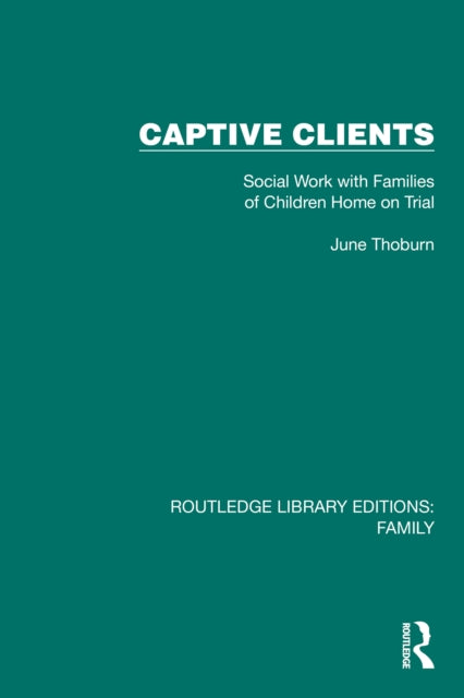 Book cover of: Captive Clients. By: June Thoburn