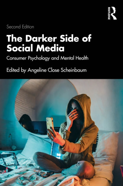 Book cover of: Darker Side of Social Media. By: Angeline Close Scheinbaum