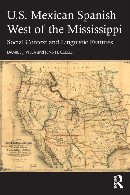 U.S. Mexican Spanish West of the Mississippi