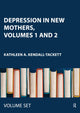 Book cover of: Depression in New Mothers, Volumes 1 and 2. By: Kathleen A. Kendall-Tackett