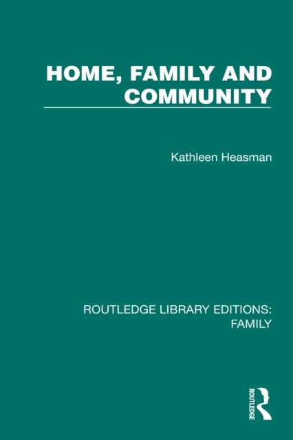 Book cover of: Home, Family and Community