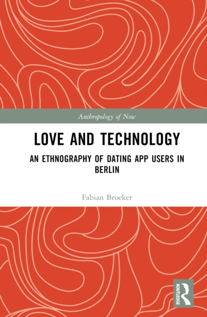 Book cover of: Love and Technology. By: Fabian Broeker