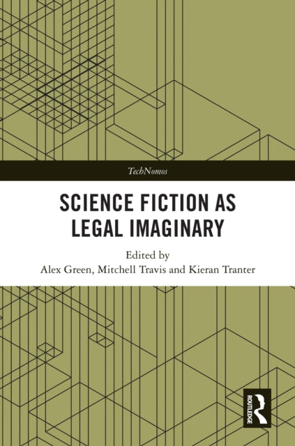 Book cover of: Science Fiction as Legal Imaginary