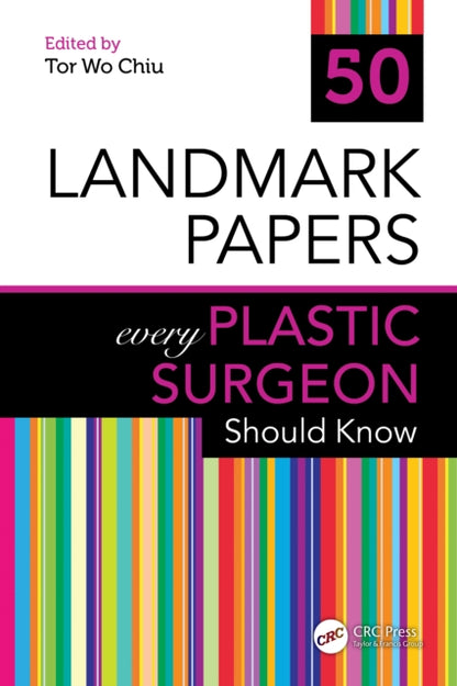 Book cover of: 50 Landmark Papers every Plastic Surgeon Should Know