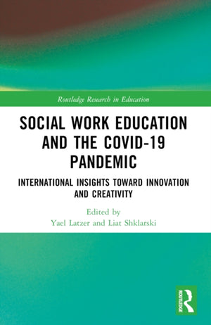 Social Work Education and the COVID-19 Pandemic