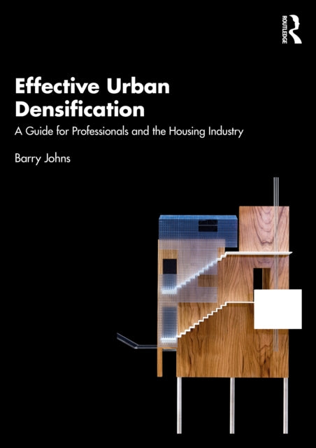 Book cover of: Effective Urban Densification