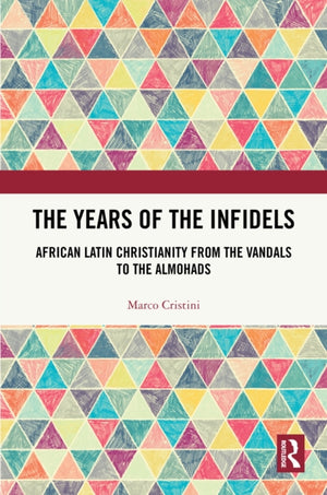 The Years of the Infidels
