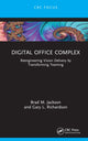 Book cover of: Digital Office Complex. By: Brad M. Jackson