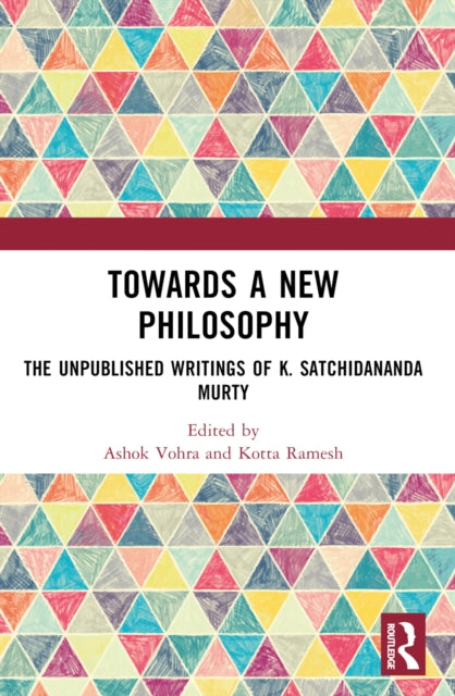 Book cover of: Towards a New Philosophy. By: Ashok Vohra