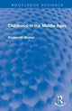 Book cover of: Childhood in the Middle Ages. By: Shulamith Shahar