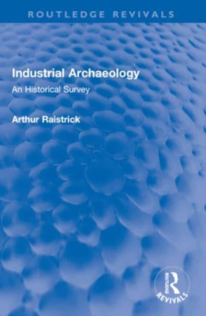 Book cover of: Industrial Archaeology