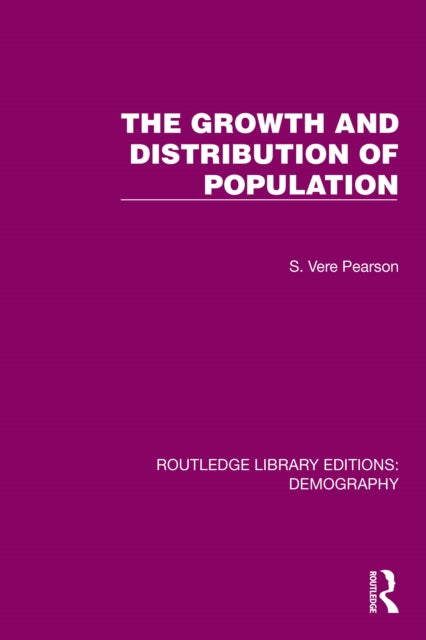 Book cover of: Growth and Distribution of Population
