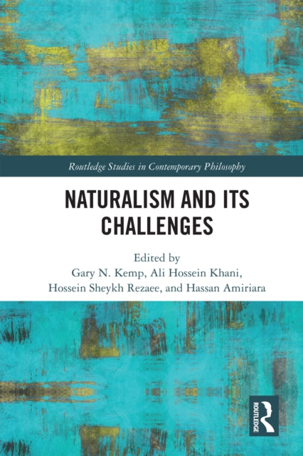 Book cover of: Naturalism and Its Challenges