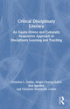 Book cover of: Critical Disciplinary Literacy. By: Christina L. Dobbs