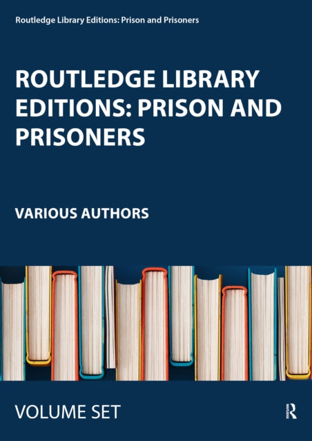 Book cover of: Routledge Library Editions: Prison and Prisoners
