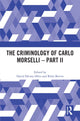 Book cover of: Criminology of Carlo Morselli - Part II. By: David Décary-Hétu
