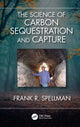 Book cover of: Science of Carbon Sequestration and Capture. By: Frank R. Spellman