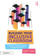 Book cover of: Building Your Inclusive Classroom. By: Verity Lush