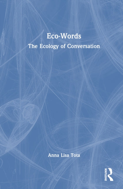Book cover of: Eco-Words. By: Anna Lisa Tota