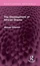 Book cover of: Development of African Drama. By: Michael Etherton