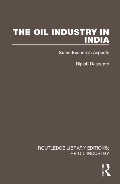 Book cover of: Oil Industry in India