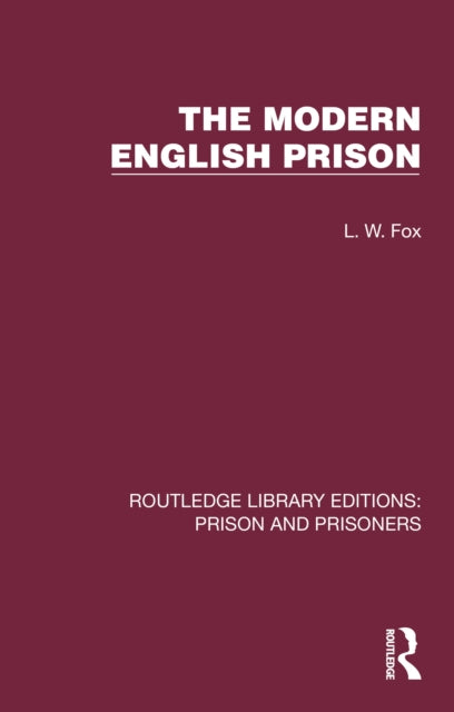 Book cover of: Modern English Prison. By: L. W. Fox