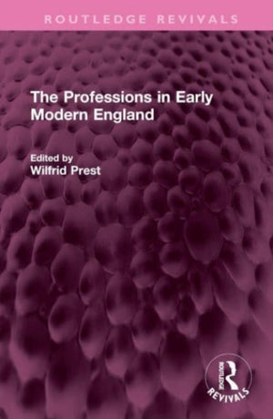 The Professions in Early Modern England