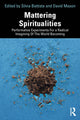Book cover of: Mattering Spiritualities