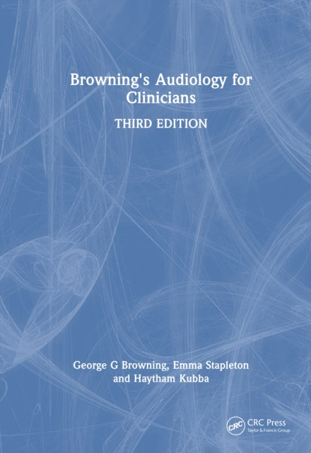 Book cover of: Browning's Audiology for Clinicians