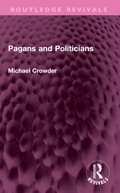 Book cover of: Pagans and Politicians