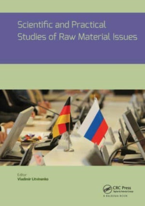 Scientific and Practical Studies of Raw Material Issues