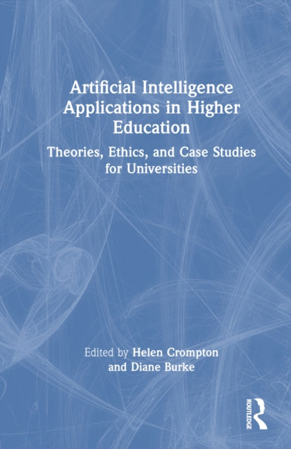 Book cover of: Artificial Intelligence Applications in Higher Education. By: Helen Crompton