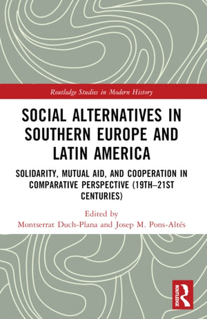 Social Alternatives in Southern Europe and Latin America