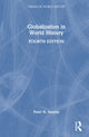 Book cover of: Globalization in World History. By: Peter N. Stearns
