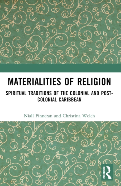 Book cover of: Materialities of Religion