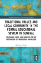 Book cover of: Traditional Values and Local Community in the Formal Educational System in Senegal. By: Maguette Diame